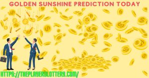 Golden Sunshine Prediction for Today