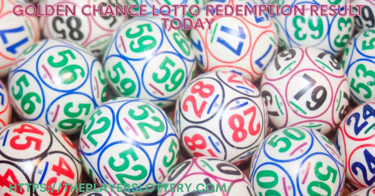 Golden Chance Lotto Redemption Result