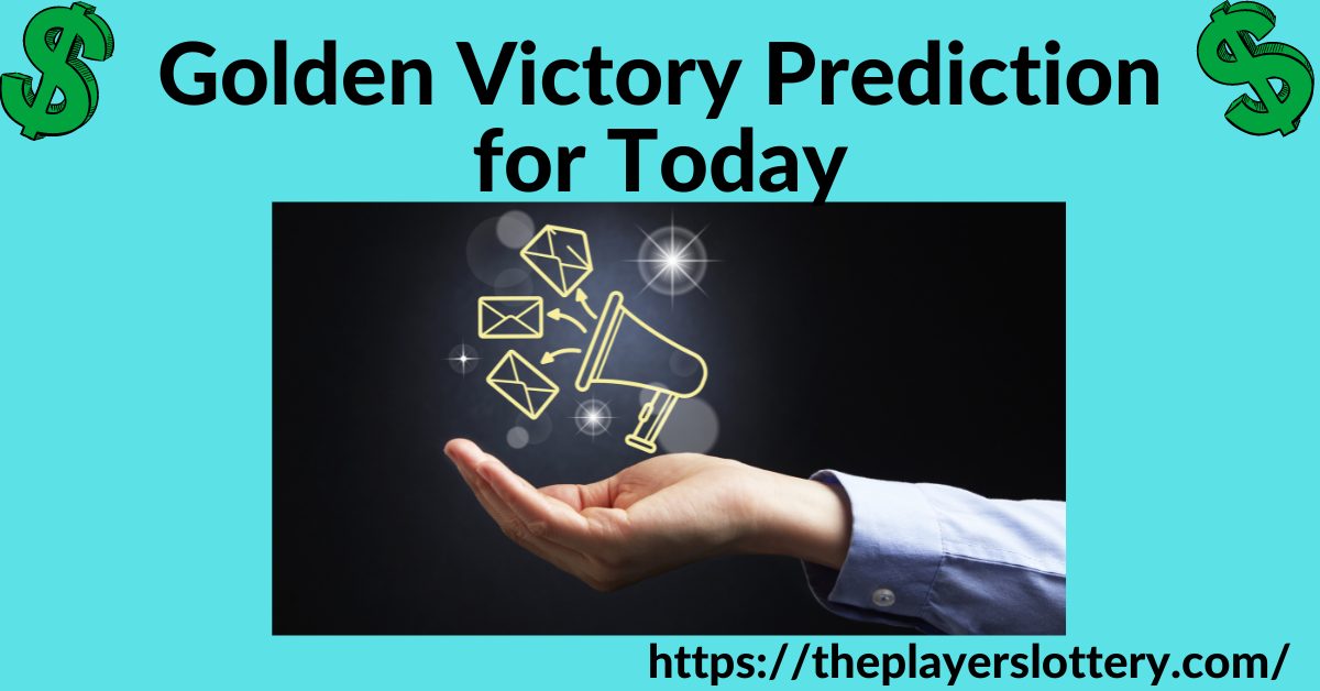 Golden Chance Lotto Victory Prediction Today