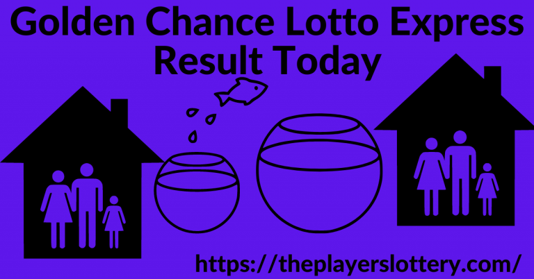 Golden Chance Lotto Express Result Today