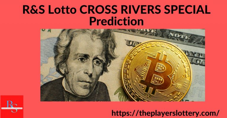 R&S Lotto CROSS RIVERS SPECIAL Prediction