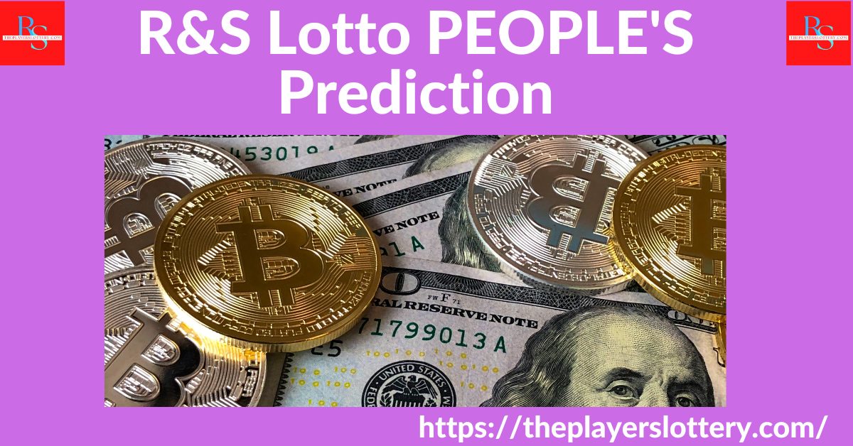 R&S Lotto PEOPLE'S Prediction