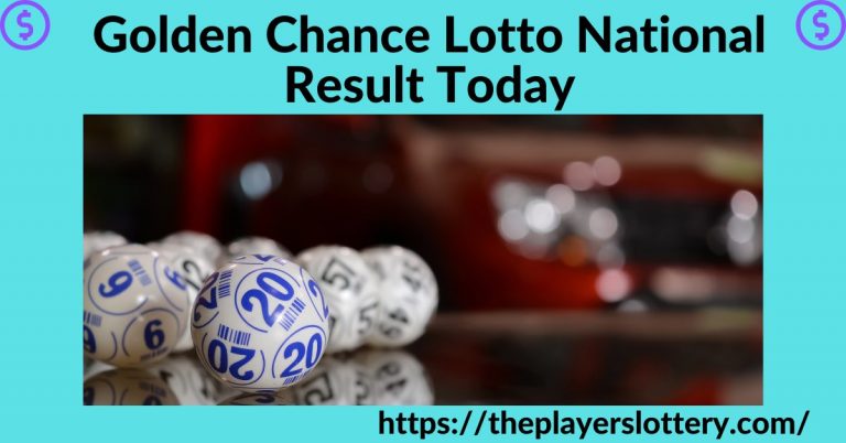 Golden Chance Lotto National Result Today